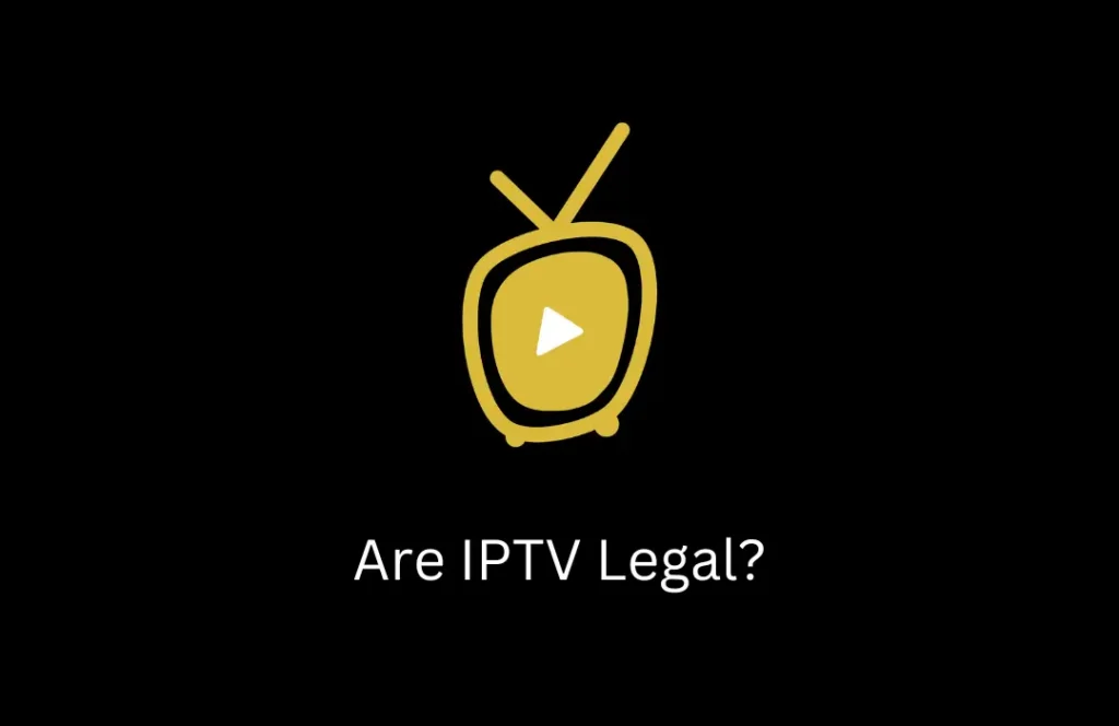 IPTV Legality